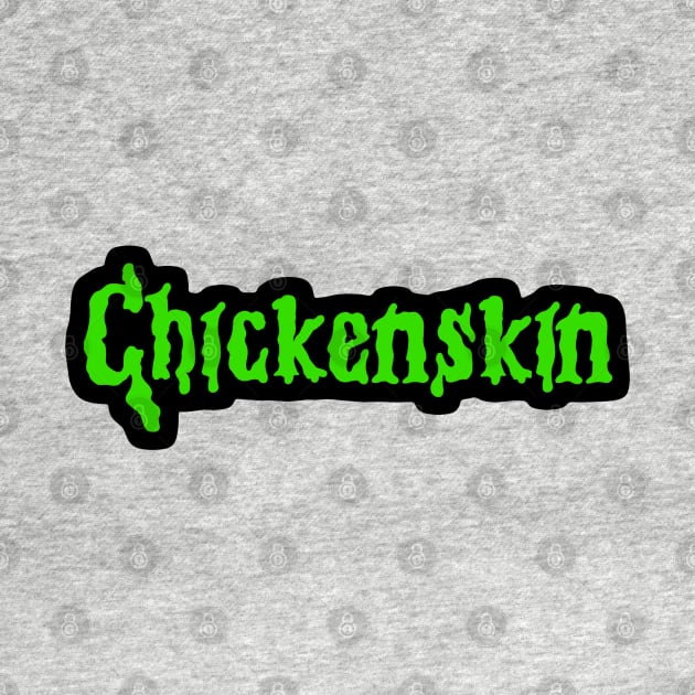 Chickenskin by AngryMongoAff